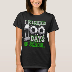 T-shirt J'ai botté 100 jours de soccer à l'école Drip drôl