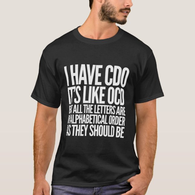 T-shirt J'Ai Cdo C'Est Comme Ocd Drôle Obsessif Compulsiv (Devant)