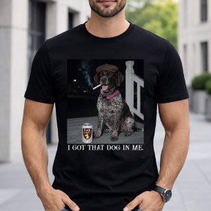 T-shirt J'ai Ce Chien En Moi, Braque Allemand 