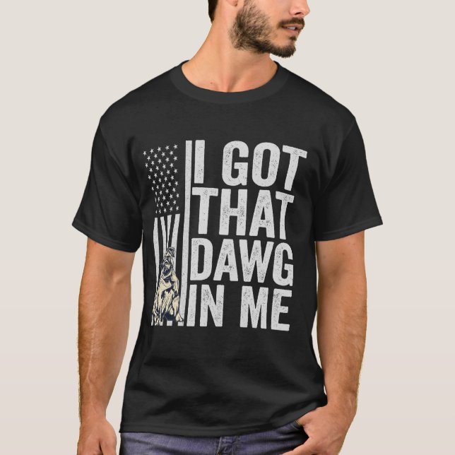 T-shirt J'ai ce Dawg en moi drôle cadeau de chien américai (Devant)