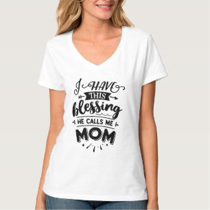 T-shirt J'Ai Cette Bénédiction, Il M'Appelle Maman
