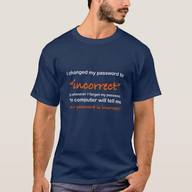 T-shirt J'ai changé mon mot de passe.T-shirts. (Devant)