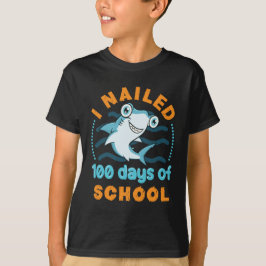 T-shirt J'ai cloué 100 jours de l'école Hammerhead Shark
