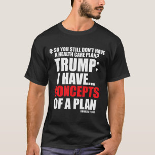 T-shirt J'Ai... Concepts D'Un Plan Votant Trump 2024 Ele