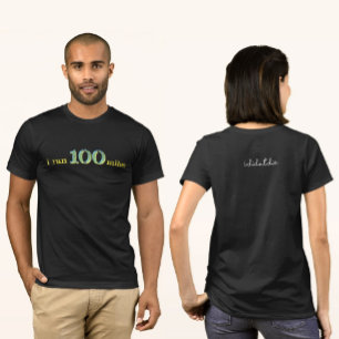 T-shirt J'ai couru 100 miles Ultramarathon Collection