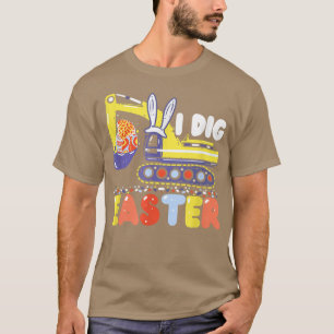T-shirt J'Ai Creusé Pâques Digger mignonette Ecavator Garç