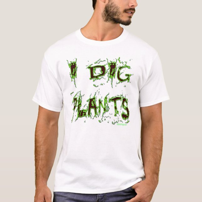 T-shirt J'ai creusé Plante Gardener Slogan (Devant)