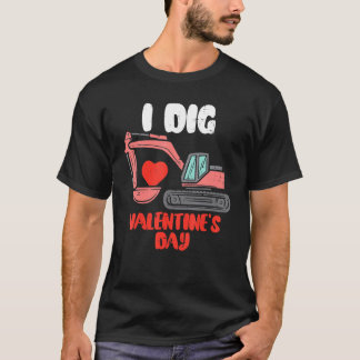 T-shirt J'ai creusé Valentines Jour Excavateur Enfants Enf