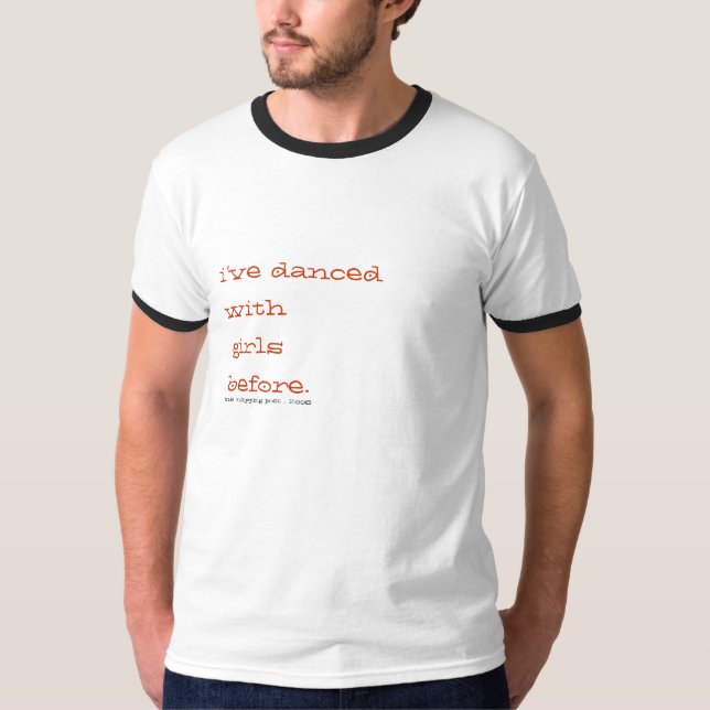 T-shirt j'ai dansé avec des filles avant (Devant)