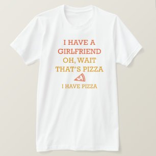 T-shirt J'Ai De La Pizza