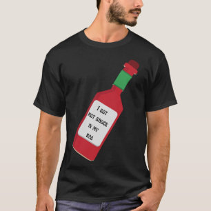 T-shirt J'ai de la sauce piquante dans mon sac