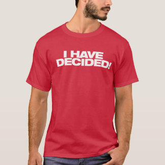T-shirt J'ai décidé la chemise de baptême