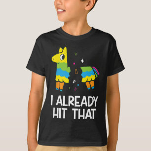 T-shirt J'Ai Déjà Touché Cette Fête Mexicaine Drôle Pinata