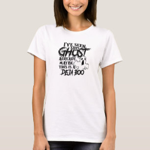 T-shirt J'ai déjà vu ce fantôme, peut-être que c'est un