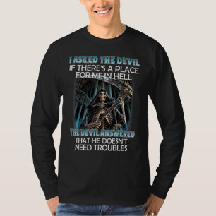 T-shirt J'Ai Demandé Au Diable S'Il Y A Un Endroit Pour Mo