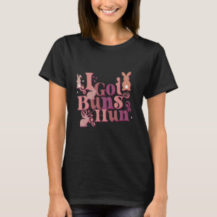 T-shirt J'ai des buns Hun Fête de Pâques Femmes
