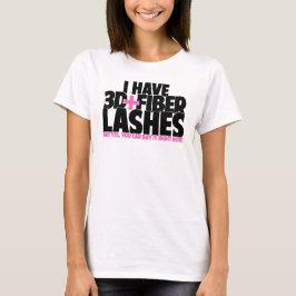 T-shirt J'ai des cils 3d + Fibre