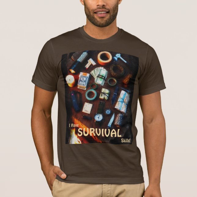 T-shirt J'Ai Des Compétences De Survie Prepper Survivalist (Devant)