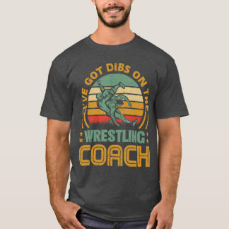 T-shirt J'ai des droits sur l'entraîneur de lutte Drôle Fe