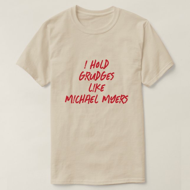 T-SHIRT J'AI DES GROUPES COMME MICHAEL MYERS (Design devant)