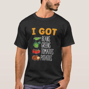 T-shirt J'Ai Des Haricots Verts Tomates Pommes de terre Th