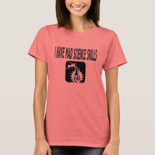T-SHIRT J'AI DES QUALIFICATIONS FOLLES DE LA SCIENCE