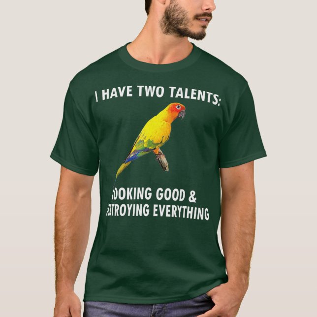 T-shirt J'Ai Deux Talents Propriétaire D'Oiseau Sun Conure (Devant)