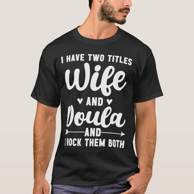 T-shirt J'Ai Deux Titres Femme Et Doula Les Rock Tous Les  (Devant)