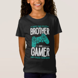 T-Shirt J'Ai Deux Titres Frère Et Gamer, Amusant Gamer