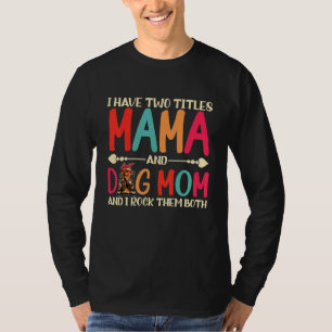 T-shirt J'Ai Deux Titres Maman Et Cocker Spaniel Dog Maman