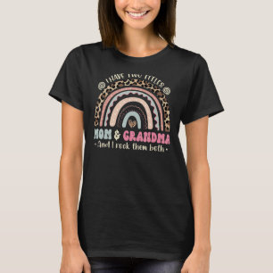 T-shirt J'Ai Deux Titres Maman Et Grand-Mère Femmes Rainbo