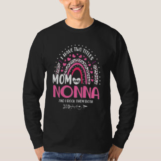 T-shirt J'Ai Deux Titres Maman Et Nonna Mothers Day Rainbo