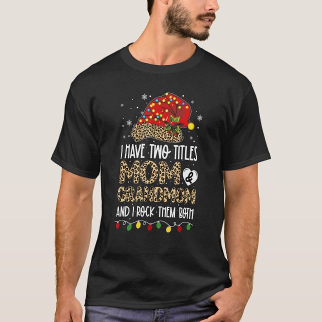 T-shirt J'Ai Deux Titres Maman & Grand-Mère & Je Les Rock  (Devant)