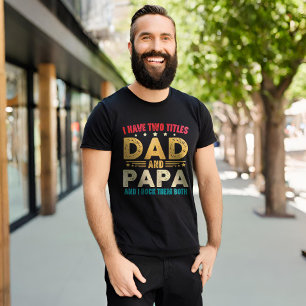 T-shirt J'Ai Deux Titres Papa Et Papa Fête des pères Drôle