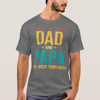 T-shirt J'Ai Deux Titres Papa Et Papa Retro Fête des pères