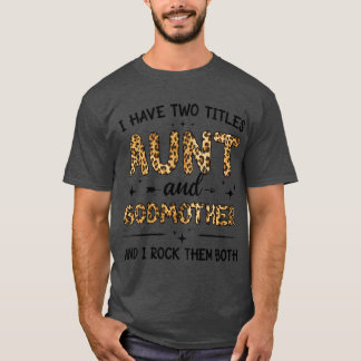 T-shirt J'Ai Deux Titres Tante Et Godmère Leopard Mothe