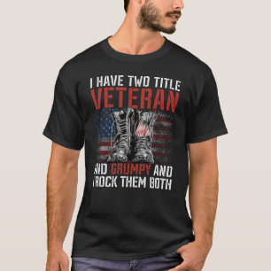 T-shirt J'ai deux titres Vétérinaire et Grumpy Fière de la