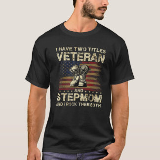 T-shirt J'Ai Deux Titres Vétérinaire Et Stepmaman | Vetera