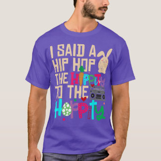 T-shirt J'Ai Dit Hip Hip To Hop Hip hop Bunny Funny