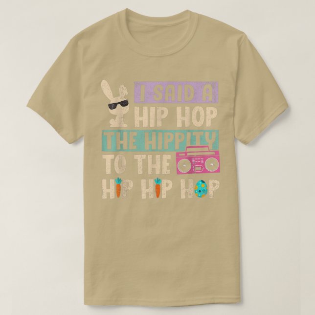 T-shirt J'Ai Dit Hip Hip To Hop Hip hop Bunny Funny  (Design devant)