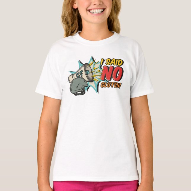 T-shirt J'Ai Dit NON Gluten (commandement militaire) ! (Devant)