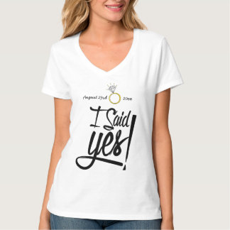 T-shirt J'Ai Dit Oui ! Personnalisé avec date Fiançailles