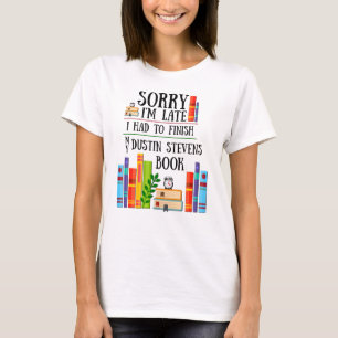 T-shirt J'ai dû terminer mon livre de Dustin Stevens