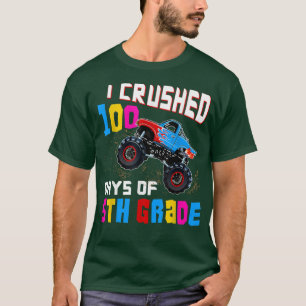 T-shirt J'ai écrasé 100 jours de 5e année Monster Camion S
