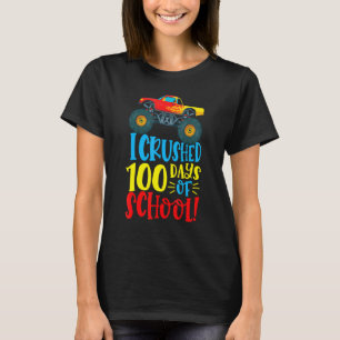 T-shirt J'ai écrasé 100 jours de camion monstre de l'école