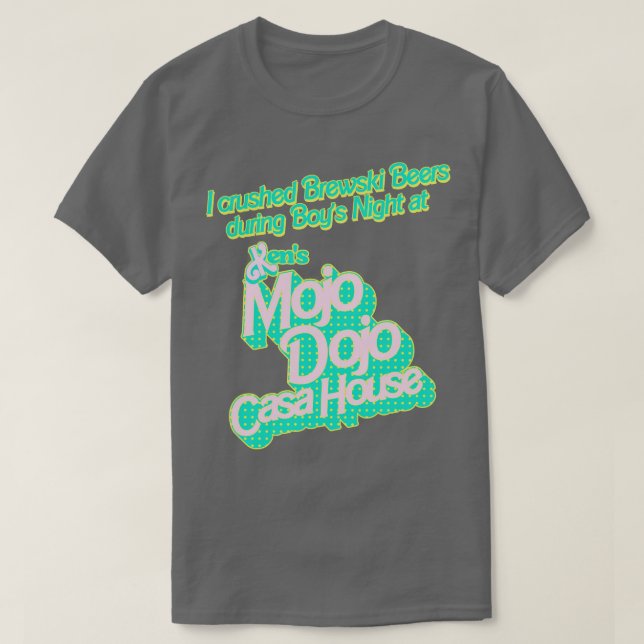 T-shirt J'Ai Écrasé Des Bières Brewski À La Maison De Casa (Design devant)