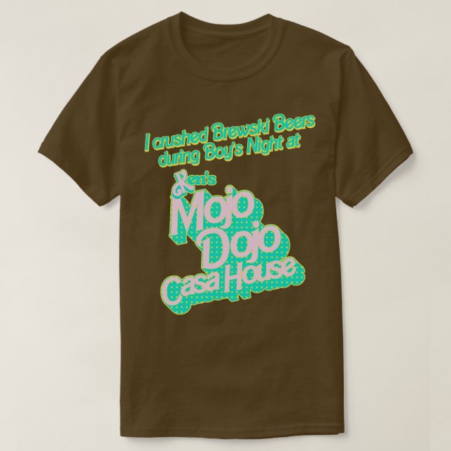 T-shirt J'Ai Écrasé Des Bières Brewski À La Maison De Casa (Design devant)