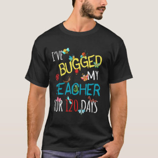T-shirt J'ai embêté mon professeur pendant 120 jours d'éco