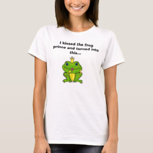 T-shirt J'ai embrassé le prince de grenouille et ai tourn