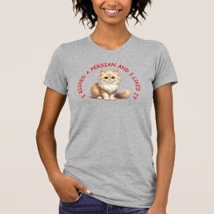T-shirt J'ai embrassé un chat persan